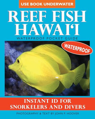Reef Fish Hawai'i: Waterproof Pocket Guide: Instant Id for Snorkelers and Divers