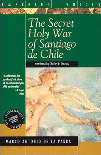 The Secret Holy War of Santiago de Chile