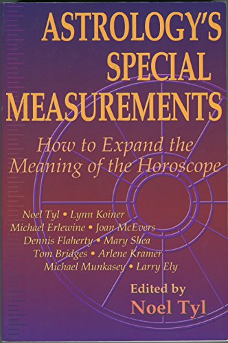 Astrology's Special Measurements