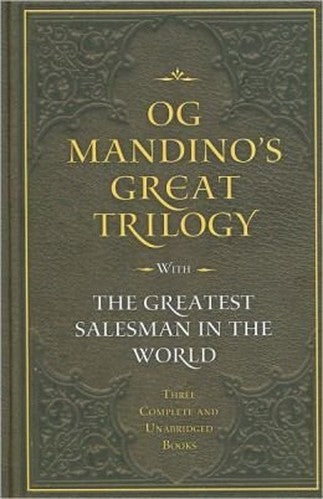 Og Mandino's Great Trilogy with the Geatest Salesman in the World Three Complete and Unabridged Books