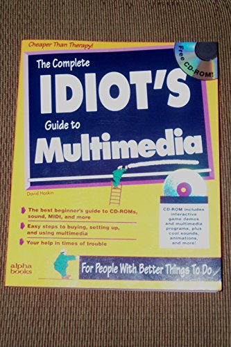The Complete Idiot's Guide to Multimedia