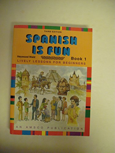 Spanish Is Fun Book 1