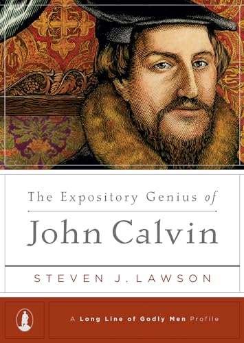 Expository Genius Of John Calvin, The