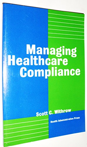 Managing Healthcare Compliance