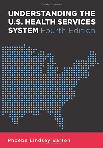 Understanding the U.S. Health Services System