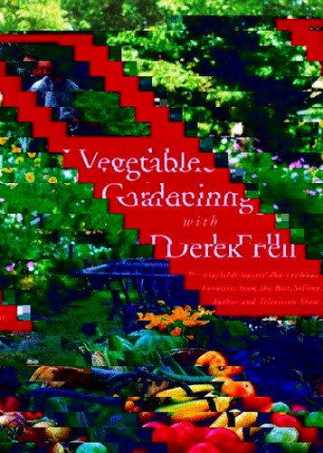 Vegetable Gardening with Derek Fell