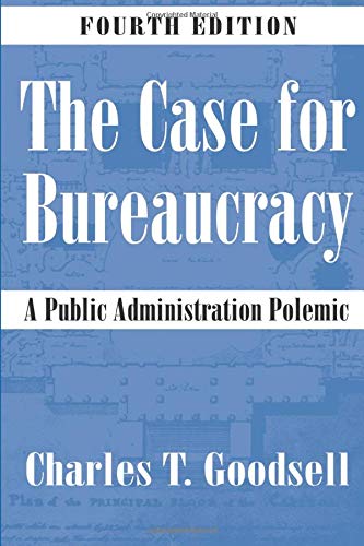 The Case for Bureaucracy