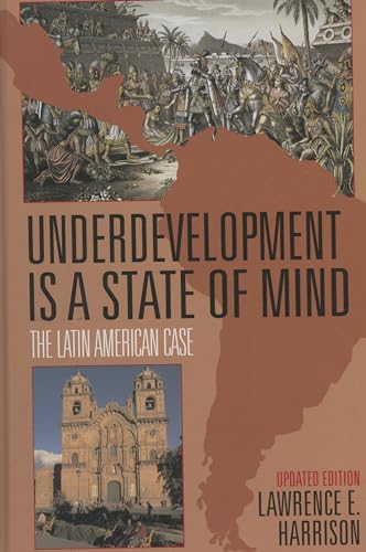 Underdevelopment Is a State of Mind