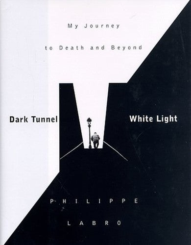 Dark Tunnel, White Light