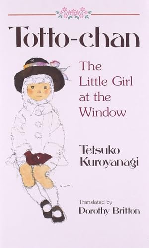 Totto Chan: The Little Girl at the Window