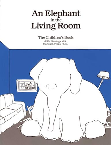 An Elephant in the Living Room - the Children's Book