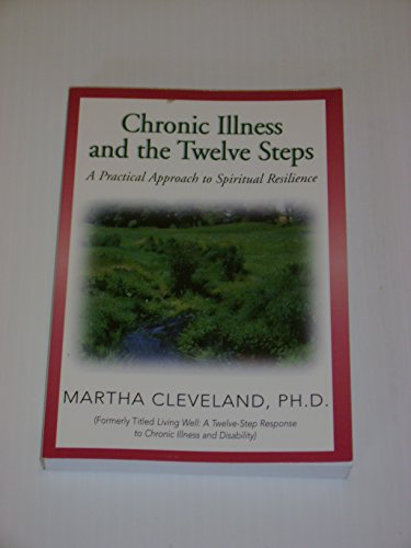 Chronic Illness and the Twelve Steps