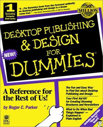 Desktop Publishing and Design For Dummies