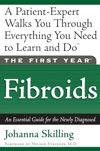 The First Year: Fibroids