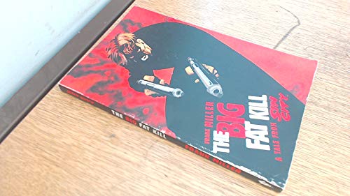 The Sin City: The Big Fat Kill