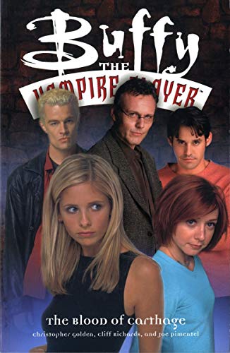 The Buffy The Vampire Slayer: Blood Of Carthage