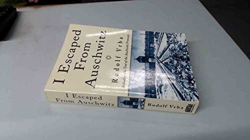 I Escaped From Auschwitz