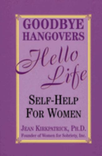 Goodbye Hangovers, Hello Life