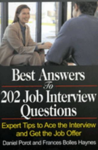 Best Answers to 202 Job Interview Questions
