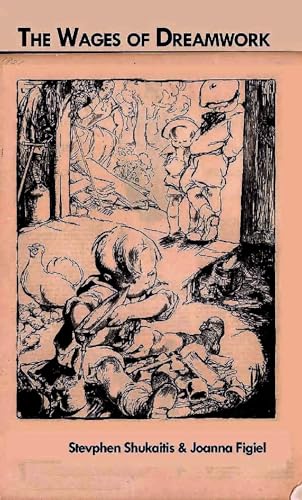 The Wages of Dreamwork