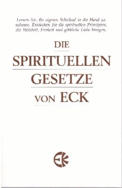 Die Spirituellen Gesetze Von Eck