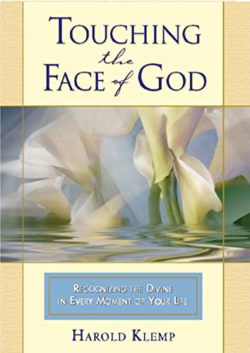 Touching the Face of God