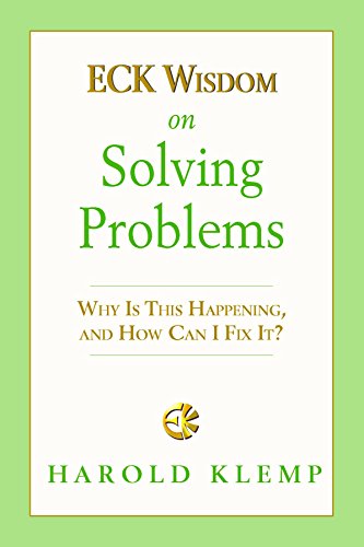 ECK Wisdom on Solving Problems