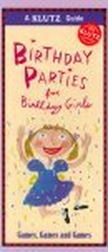 Birthday Parties for Birthday Girls