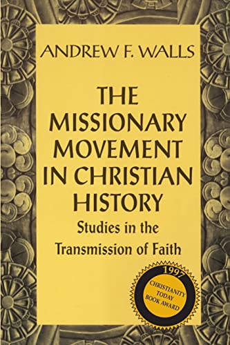 The Missionary Movement in Christian History