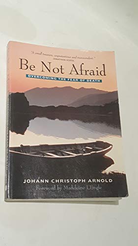 Be Not Afraid