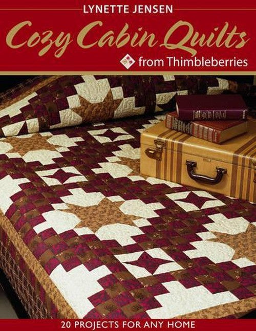 Cozy Cabin Quilts from Thimbleberries