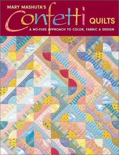 Mary Mashuta's Confetti Quilts