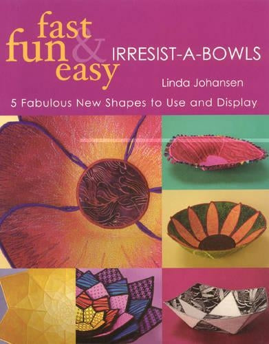 Fast, Fun and Irresist-a-bowls