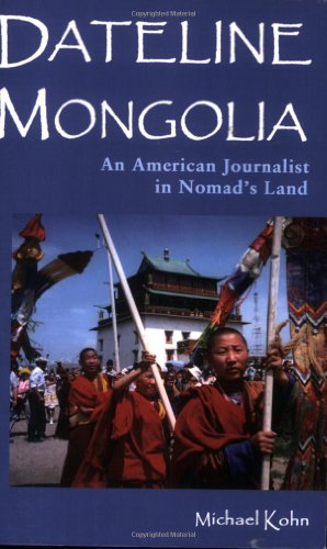 Dateline Mongolia