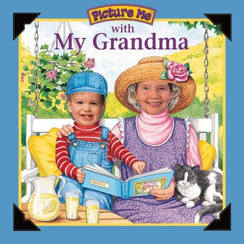 Picture ME with My Grandma