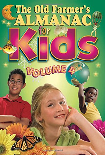 The Old Farmer's Almanac for Kids, Volume 4
