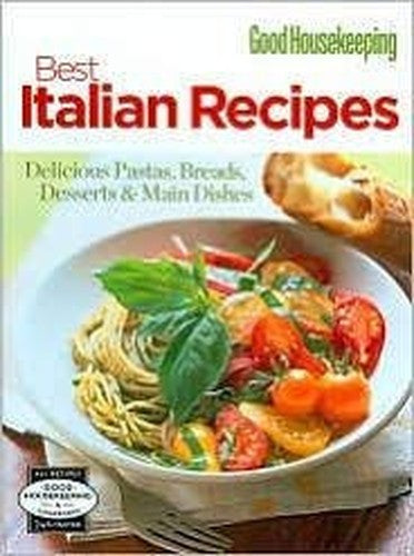 GOOD HOUSEKEEPING: ITALIAN RECIPES