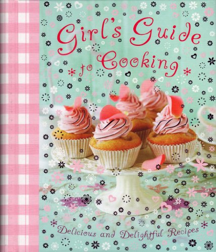 Girl's Guide to Cooking