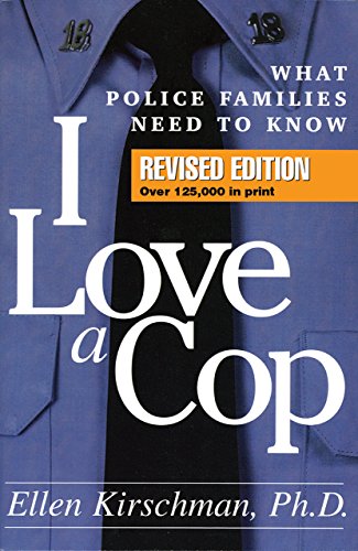 I Love a Cop, First Edition