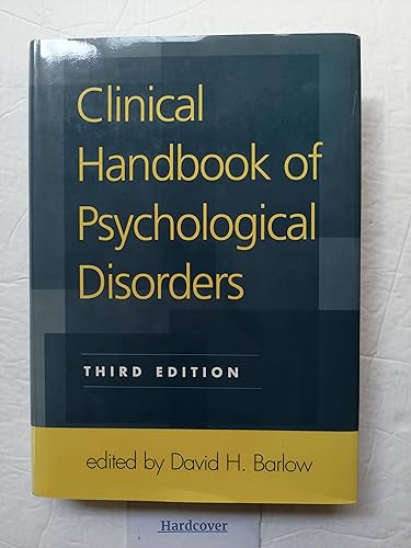 Clinical Handbook of Psychological Disorders, Third Edition