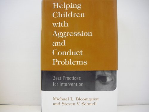 Helping Children with Aggression and Conduct Problems