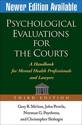 Psychological Evaluations for the Courts, Third Edition
