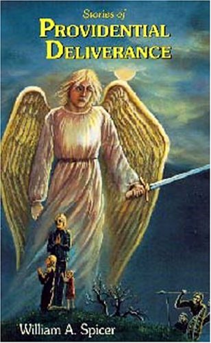 Stories of Providential Deliverance