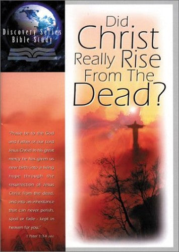 Did Christ Really Rise from the Dead?