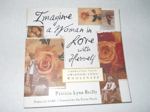 Imagine a Woman in Love With Herself