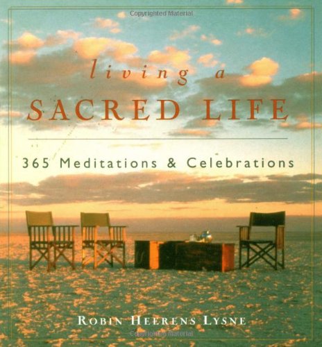 Living a Sacred Life