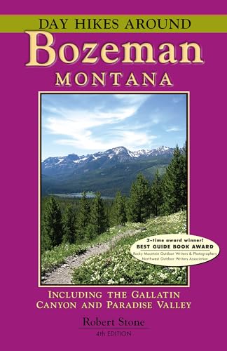 Day Hikes Around Bozeman, Montana