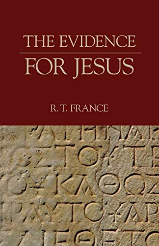 The Evidence for Jesus