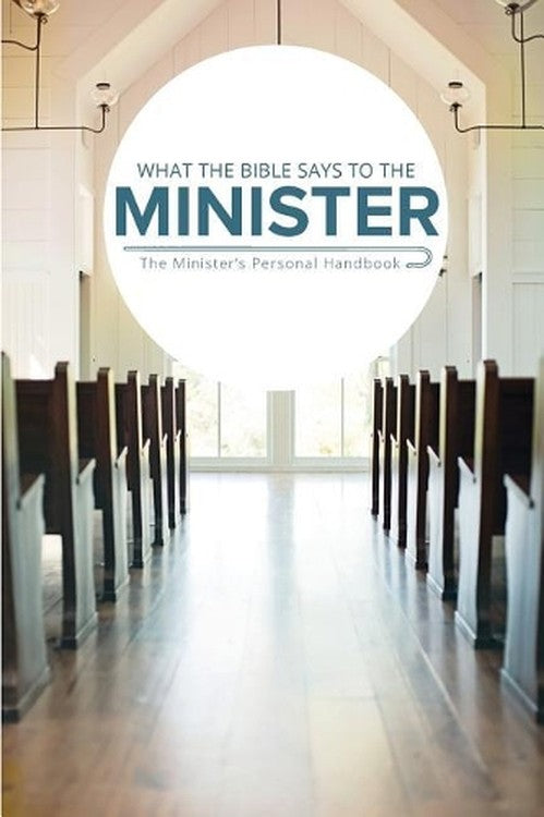 What the Bible Says to the Minister (Paperback)