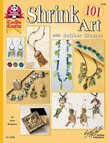 Shrink Art 101 with Rubber Stamps